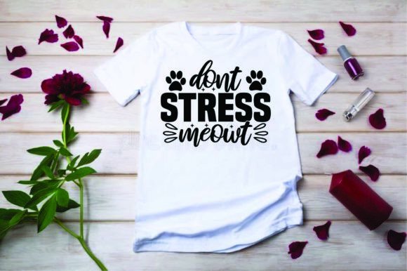 Cat Svg Design, Dont Stress Meowt